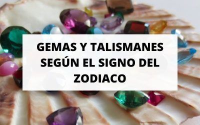 Con qué talismanes y gemas se corresponde cada signo del zodiaco